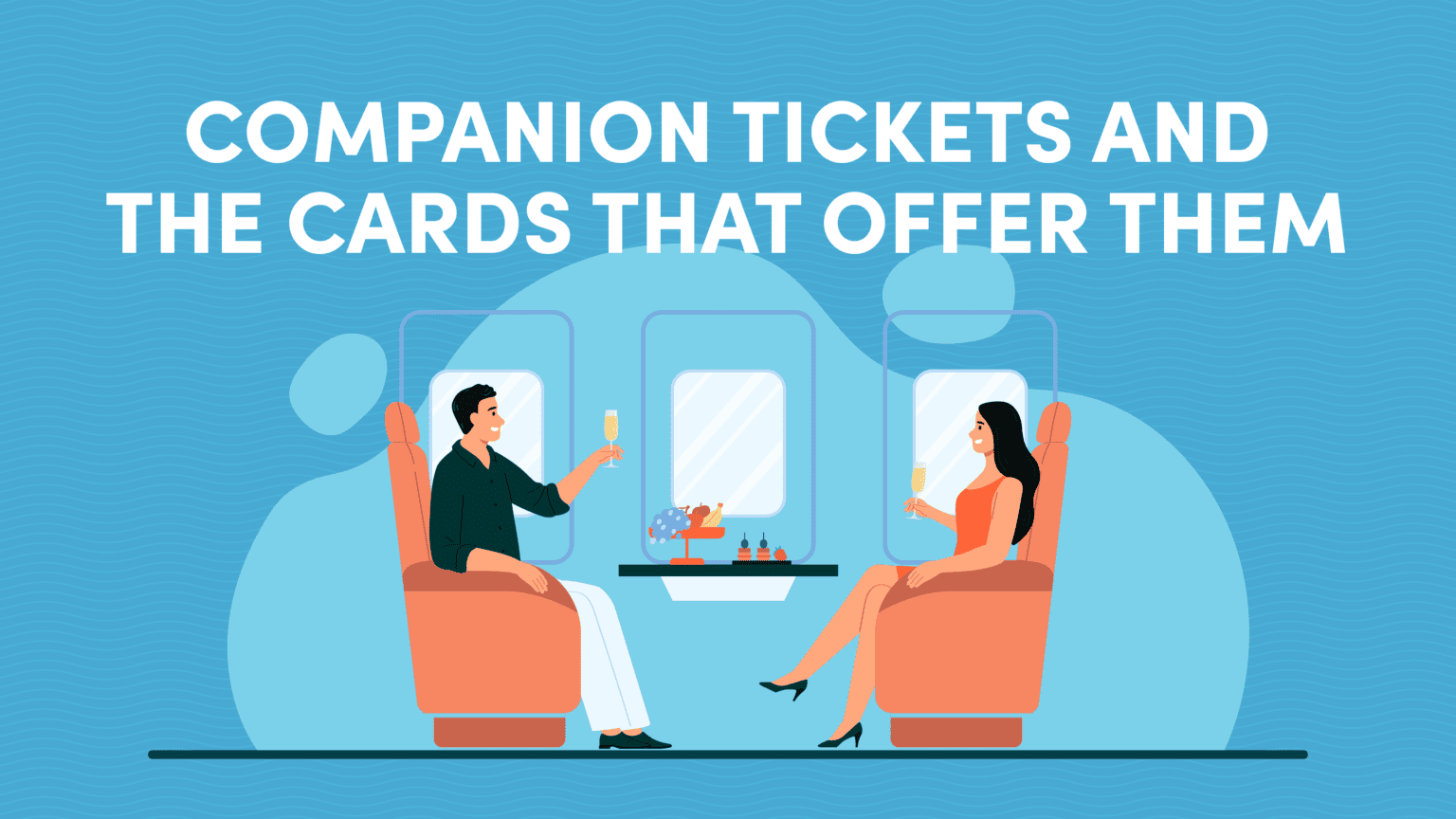 Companion Tickets and the Cards That Give Them