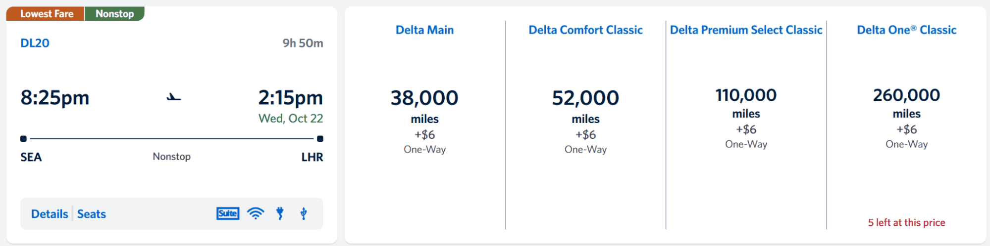 Delta Air Lines one-way flight from Seattle (SEA) to London (LHR), with fares for Delta Main, Comfort Classic, Premium Select, and One Classic.