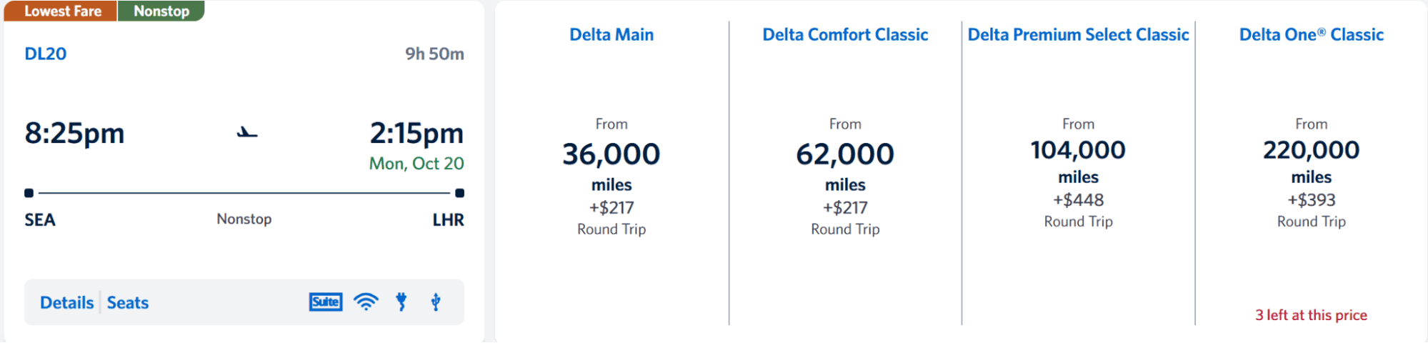 Delta Air Lines roundtrip flight from SEA to LHR, showing fares for Delta Main, Comfort Classic, Premium Select, and One Classic.