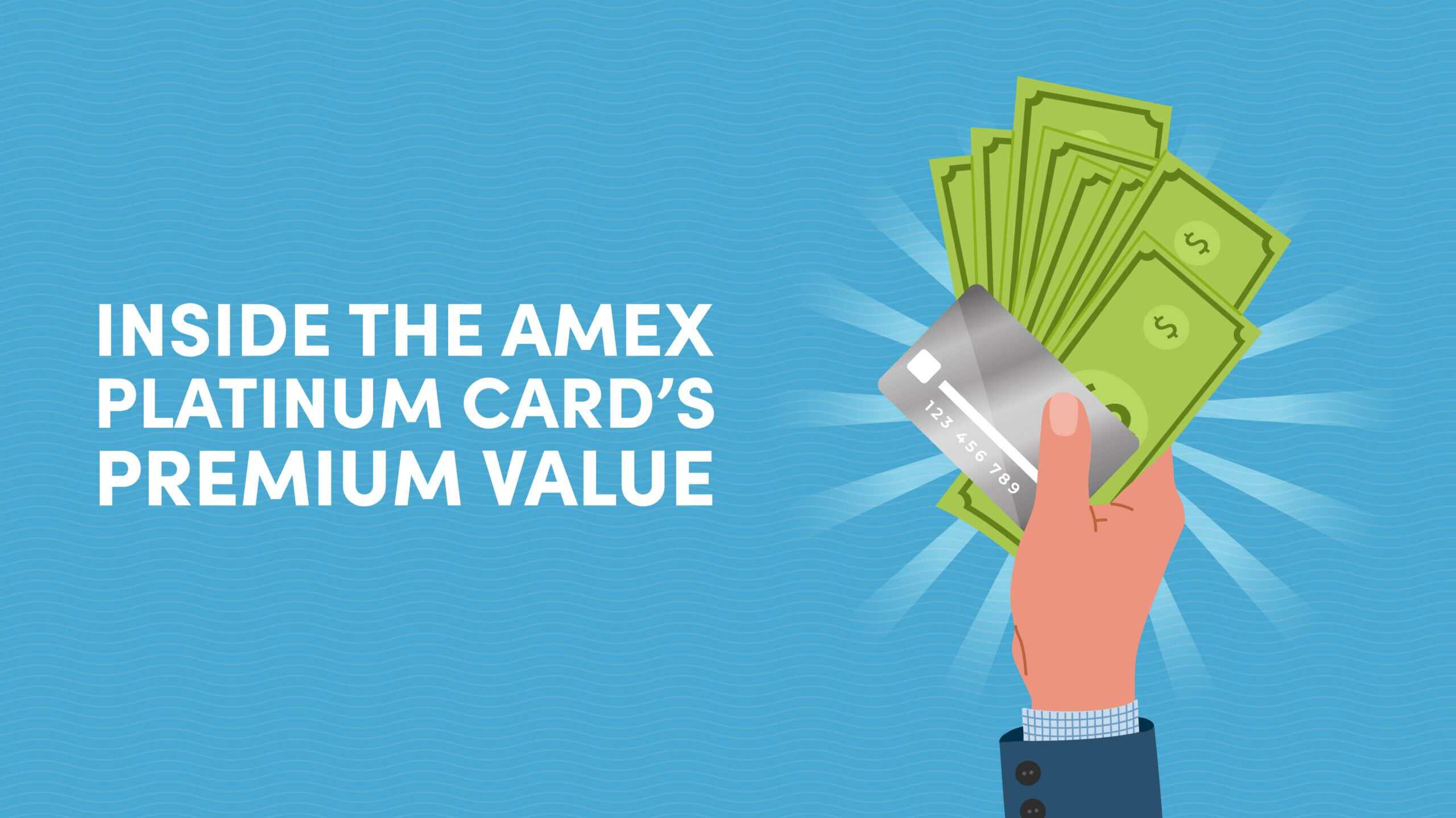 Inside the Value of the Platinum Card