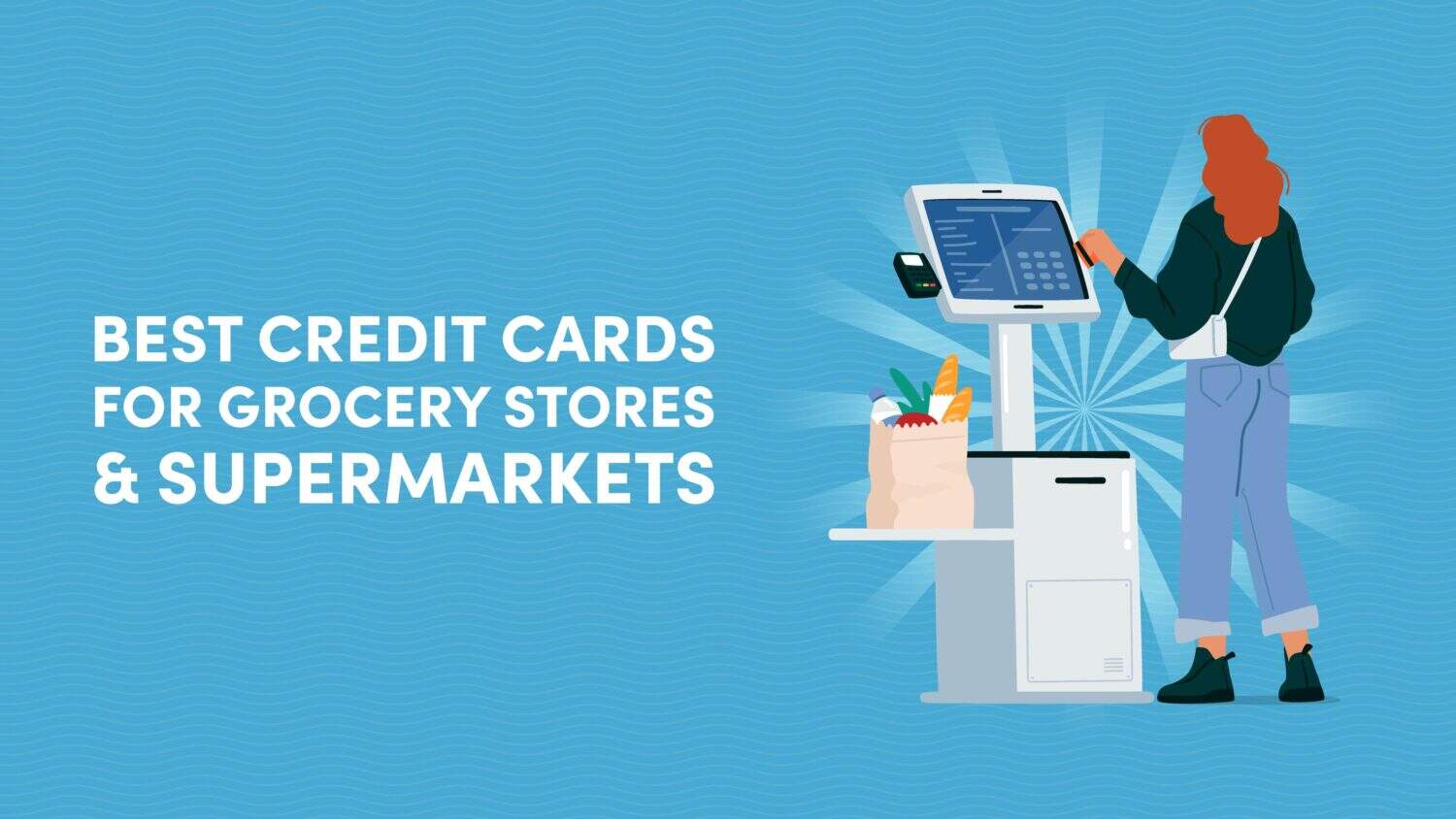 Get the Best Credit Cards for Grocery Shopping & Supermarket Rewards
