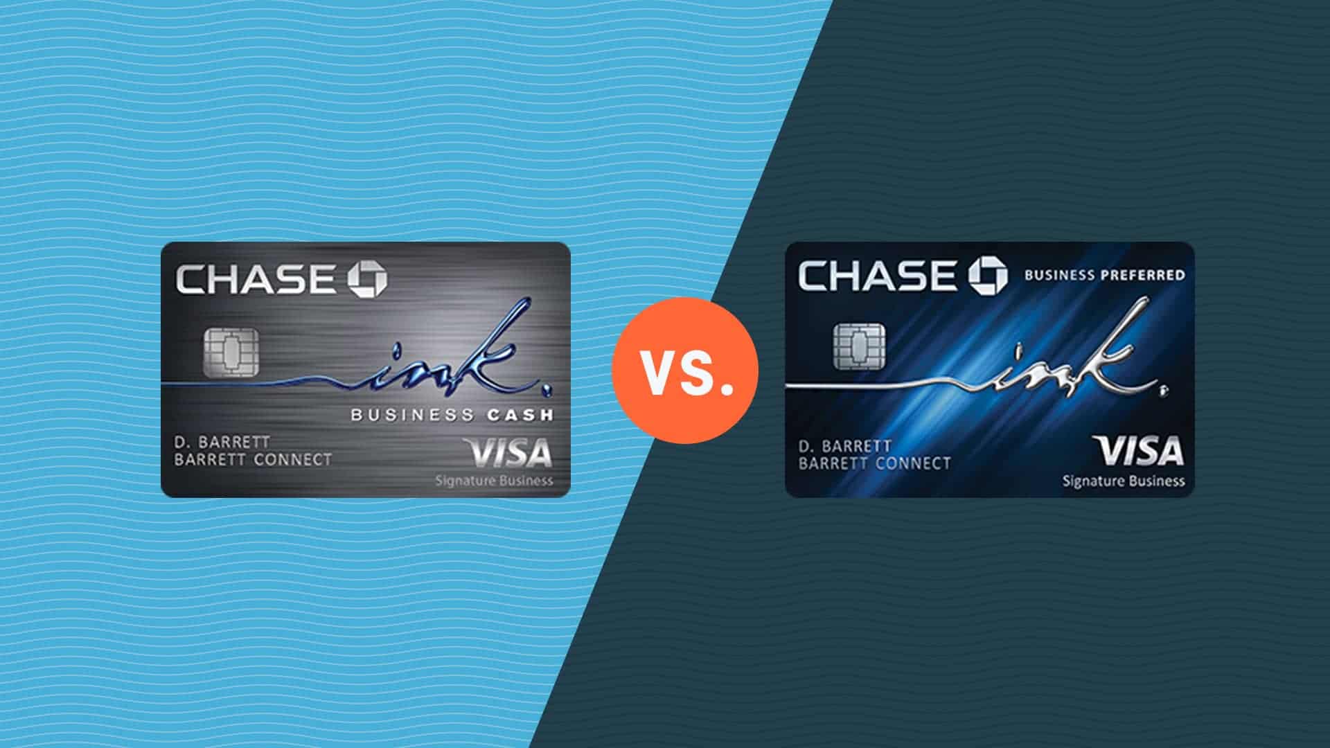 Ink Chase Ink Business Preferred vs. Chase Ink Business Cash