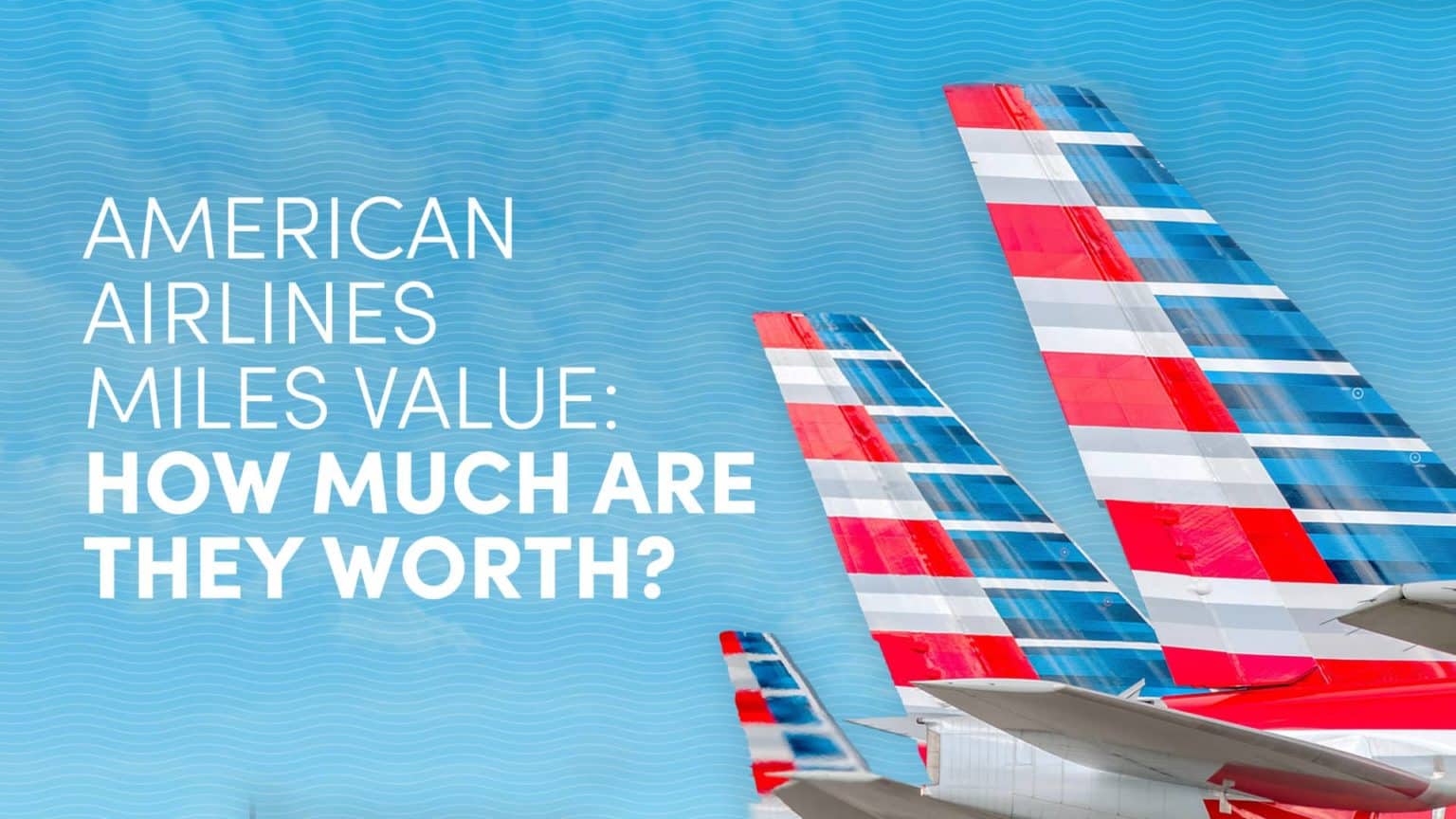 Value of American Airlines Miles