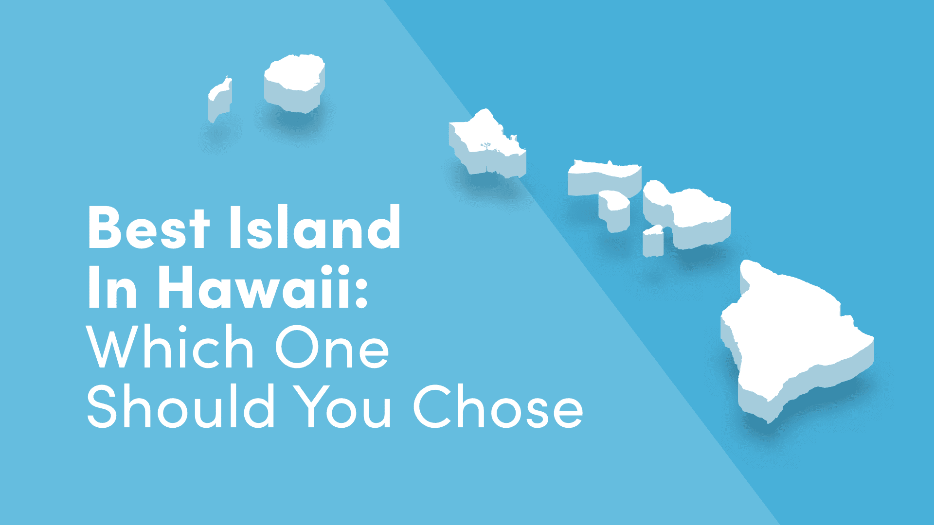 best islands in hawaii