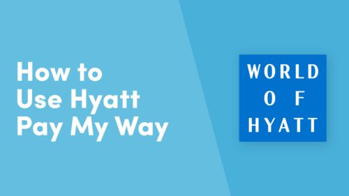 Hyatt Pay My Way