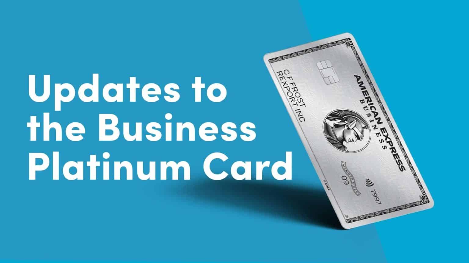 Updates To The Business Platinum Card® by American Express 10xTravel