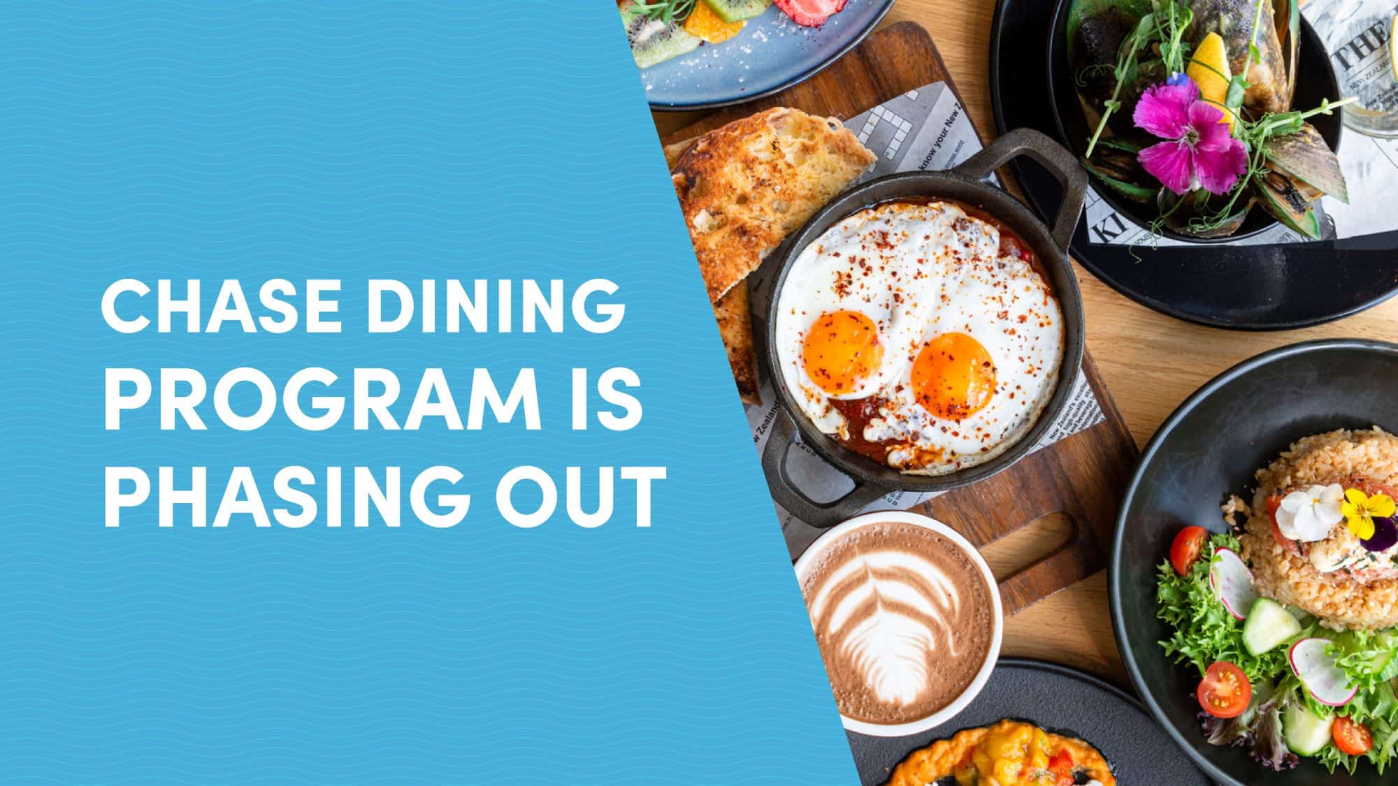 Chase Dining: Use it Before It’s Phased Out