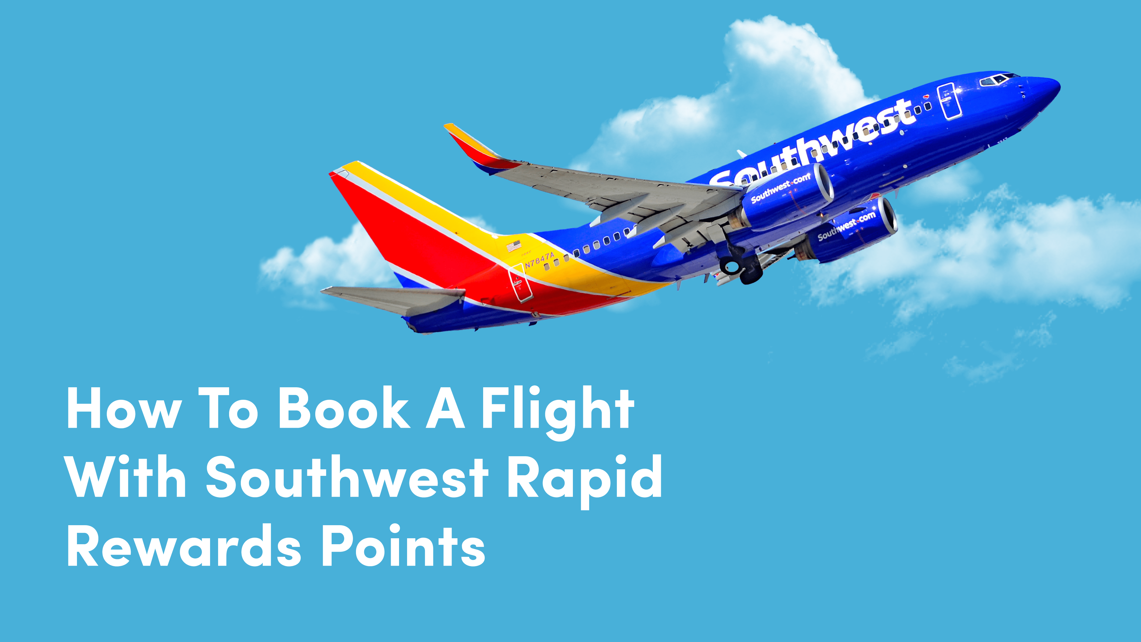 how-to-book-a-flight-with-southwest-rapid-rewards-points-10xtravel