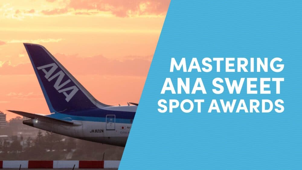 Mastering ANA Sweet Spot Awards: Your Guide to Smarter Travel