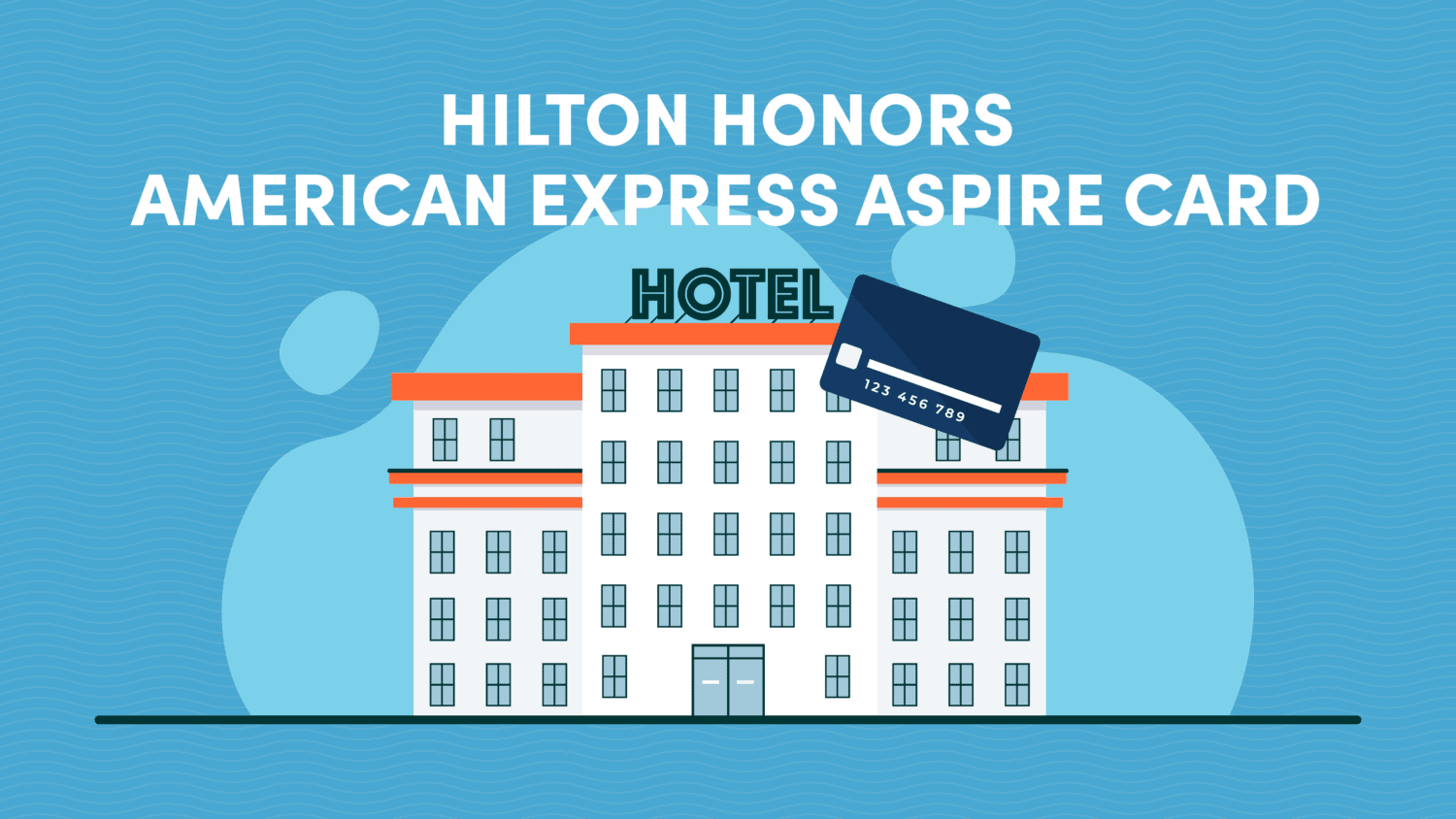 Hilton Honors Aspire Card Review