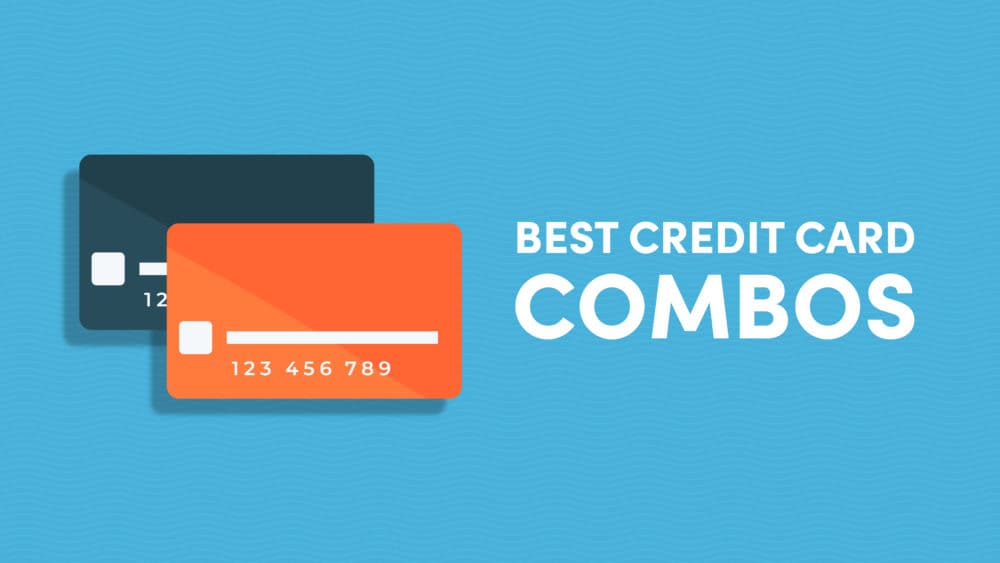 Best Credit Cards Combos