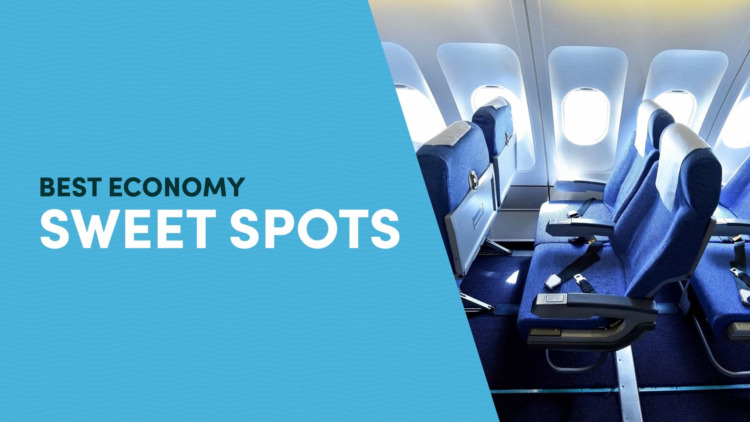 Best Economy Sweet Spots - 10xTravel