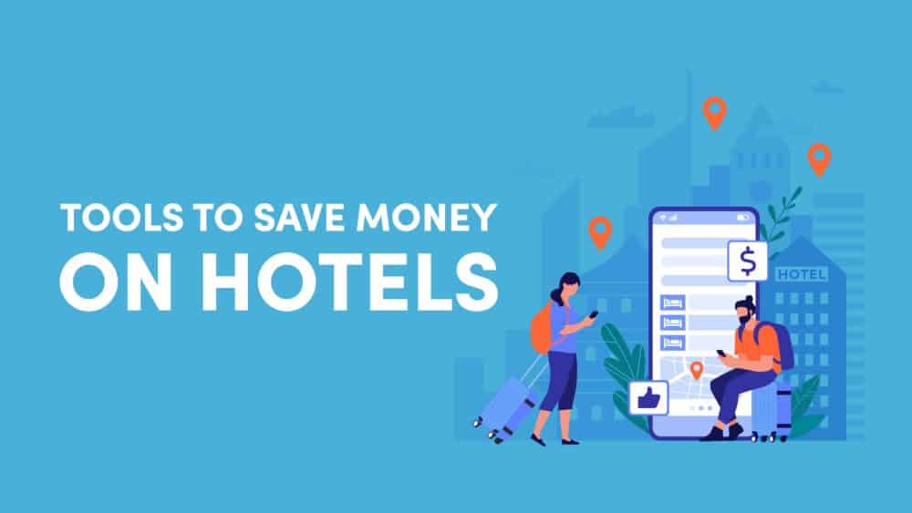 Save on hotels with these tools