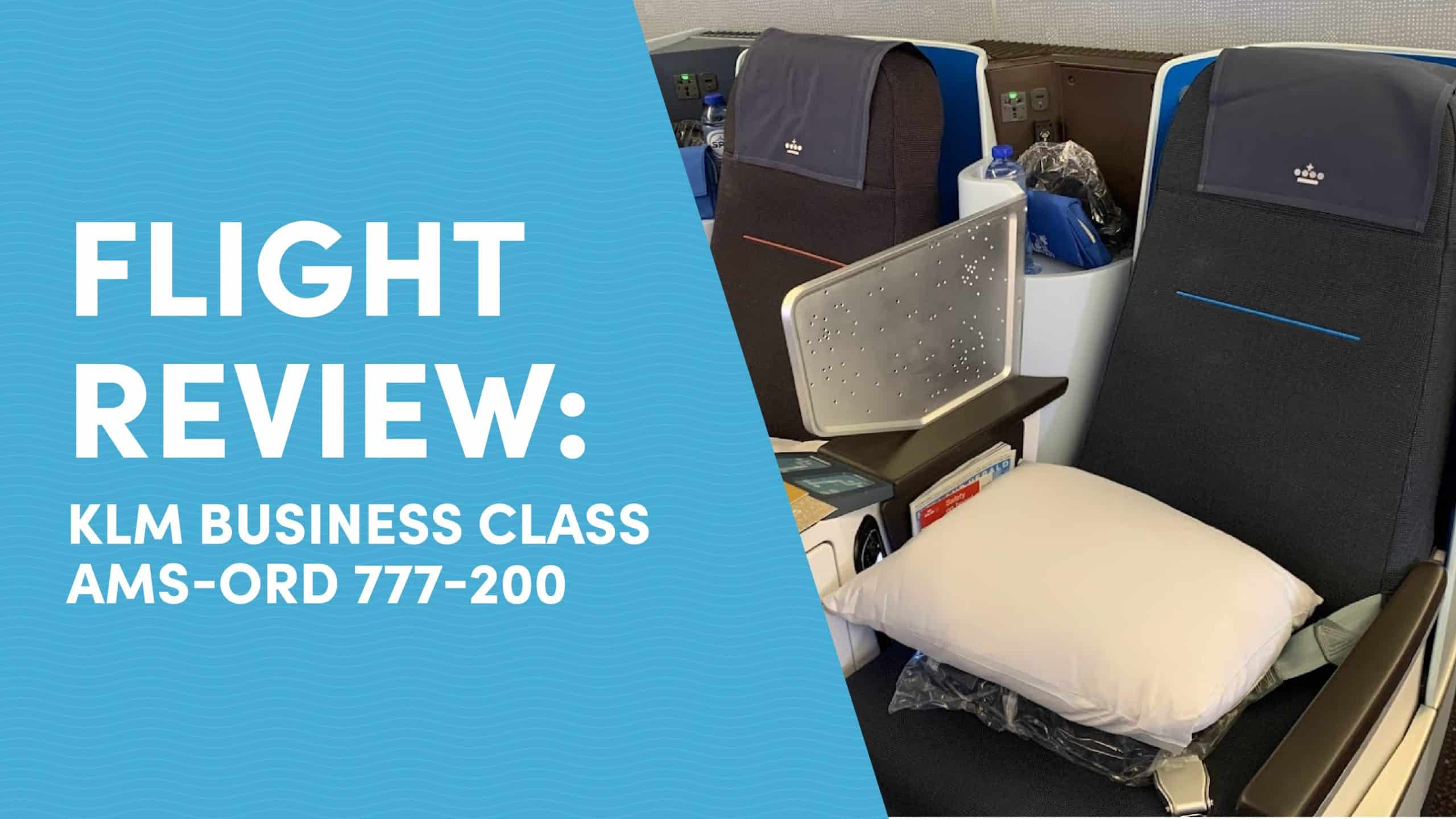 Flight Review: KLM Business Class AMS-ORD 777-200