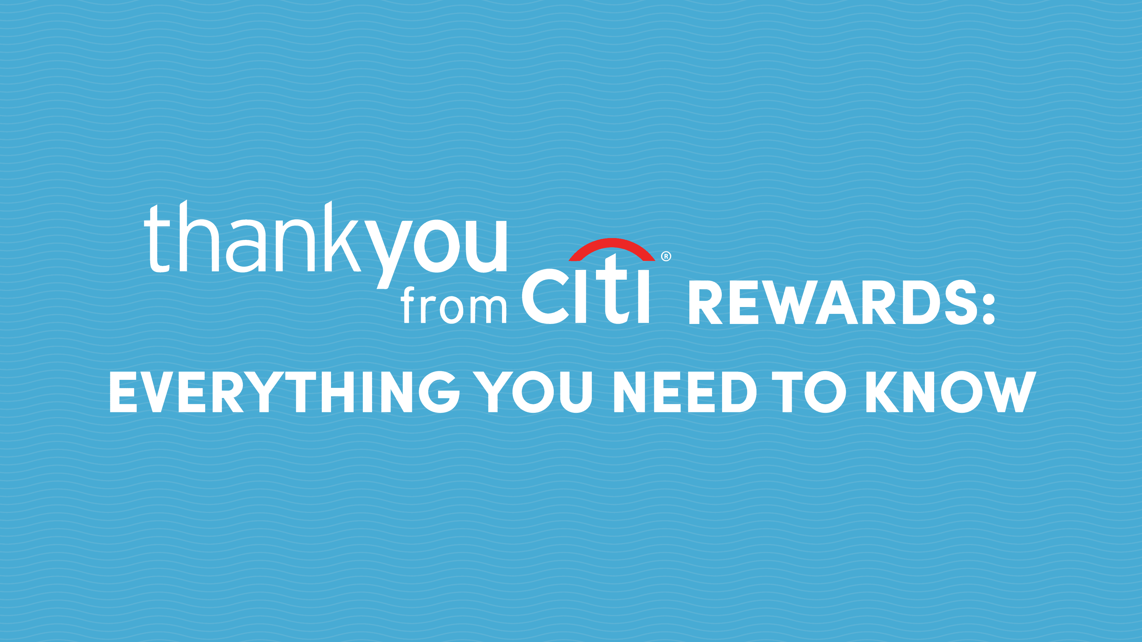 Redeem ThankYou® Points from Citi - ThankYou® Rewards Program