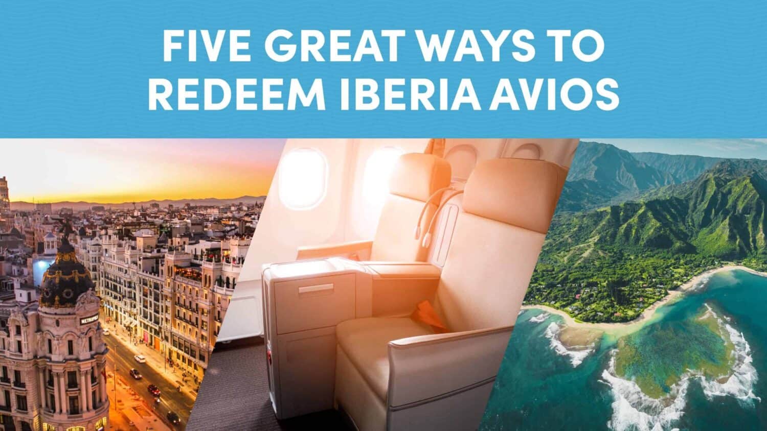 5 Best Ways To Use Iberia Avios