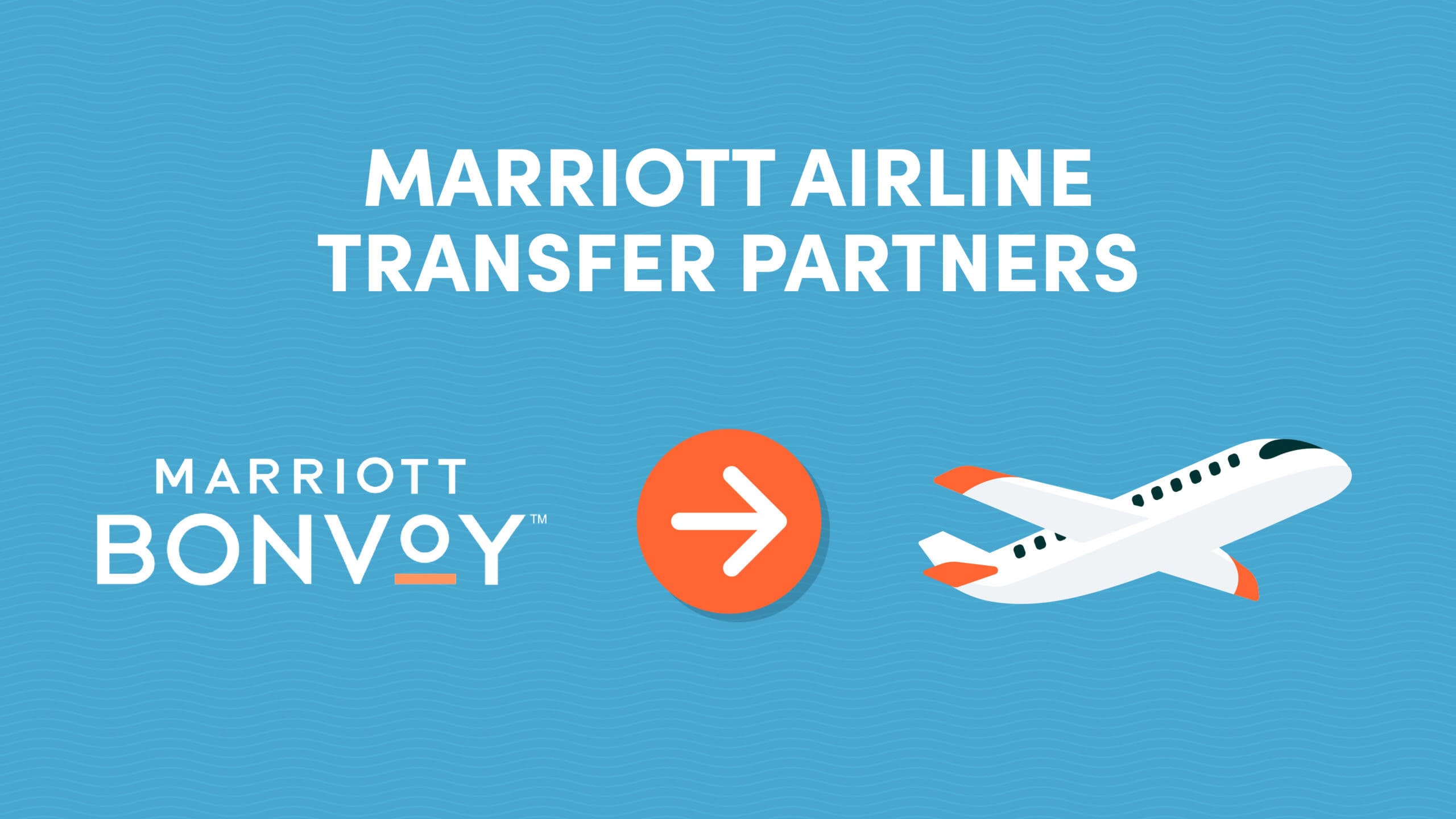 Marriott Airline Transfer Partners