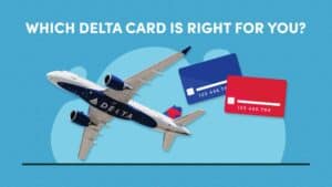 Which Delta Credit Card Is Best? | 10xTravel
