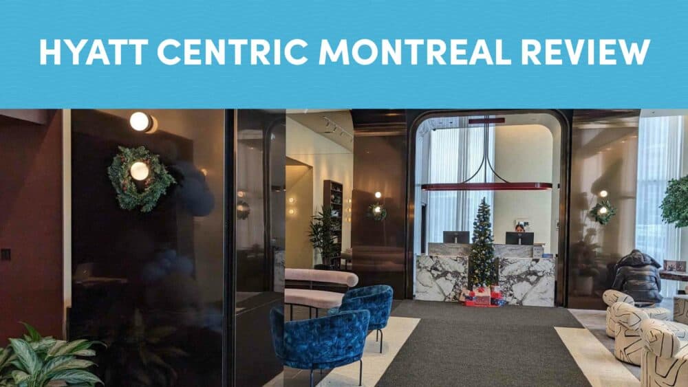Hyatt Centric Montreal - Hotel Review