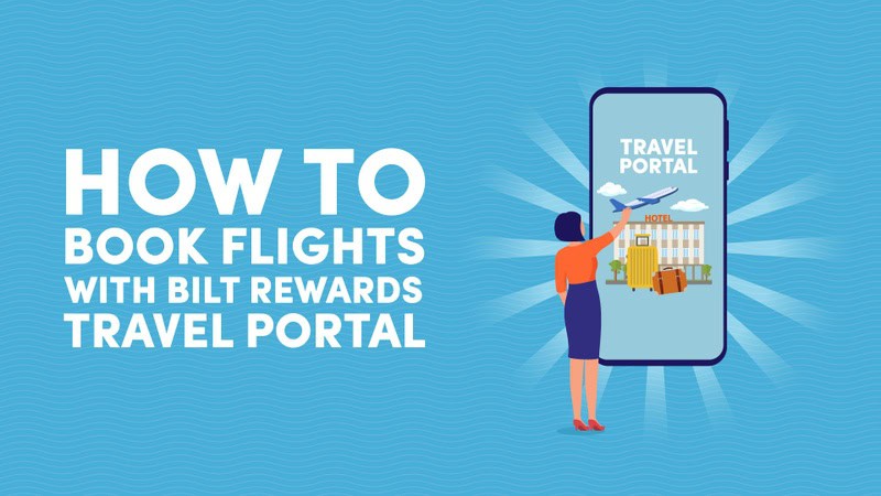 How to Book Flights With Bilt Rewards Travel Portal