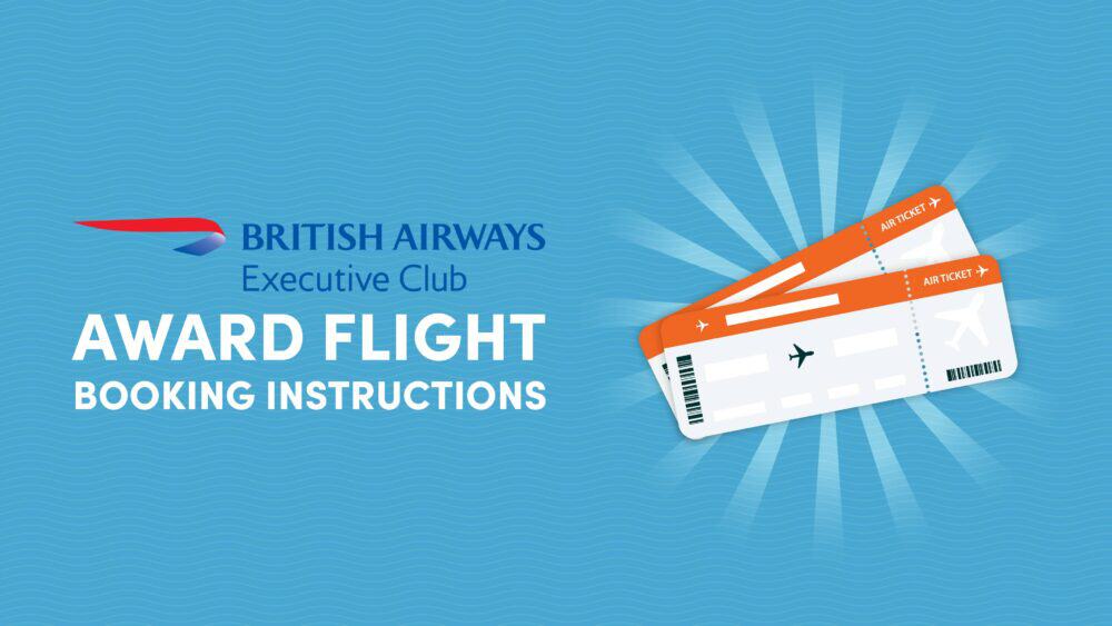 British Airways Executive Club Award Flight Booking Instructions