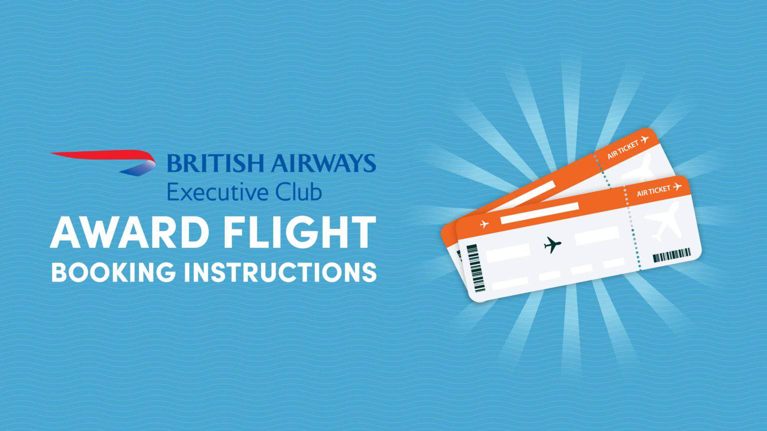 The British Airways Club Award Flight Booking Instructions