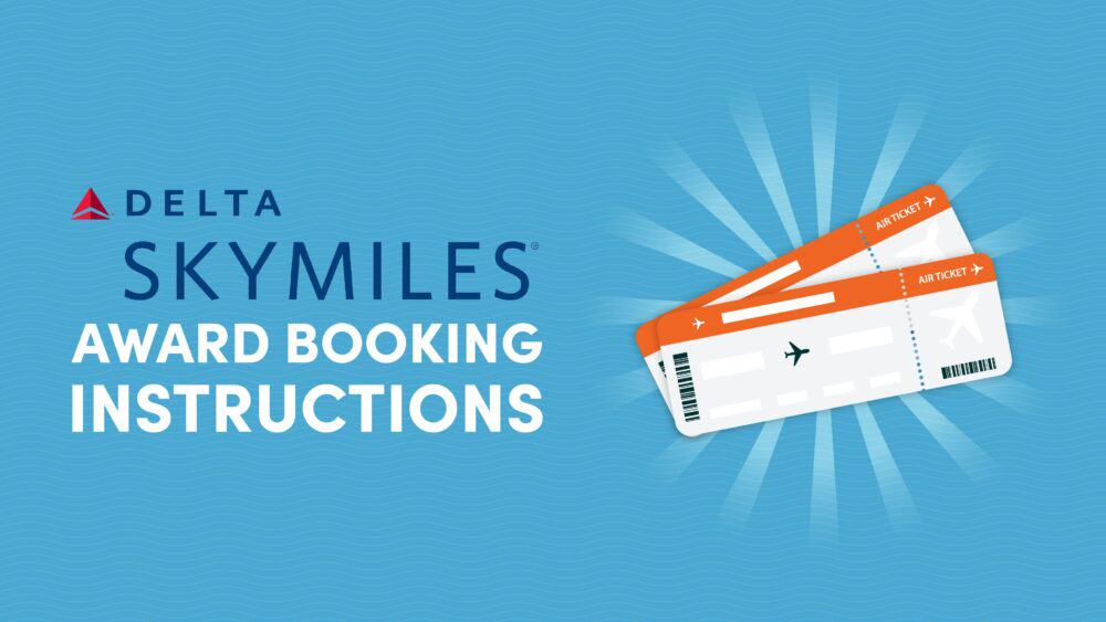 Delta SkyMiles Award Booking Instructions