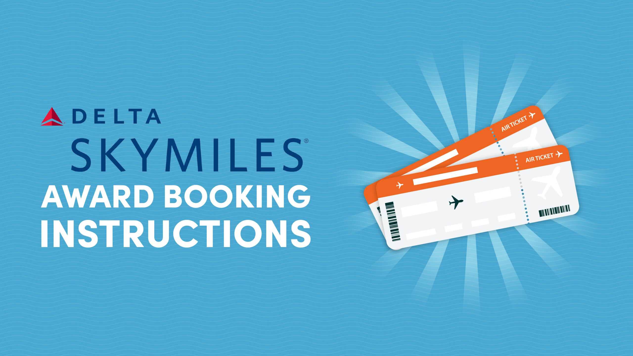 Delta SkyMiles Award Booking Instructions