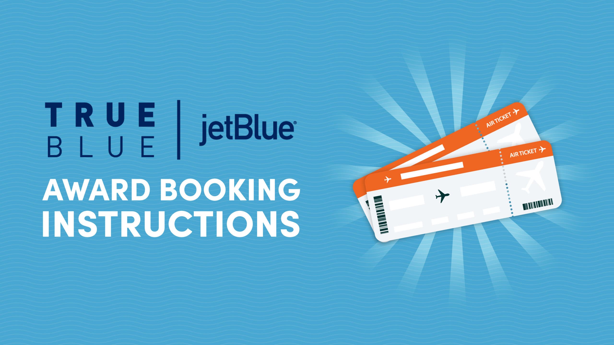JetBlue TrueBlue Award Booking Instructions