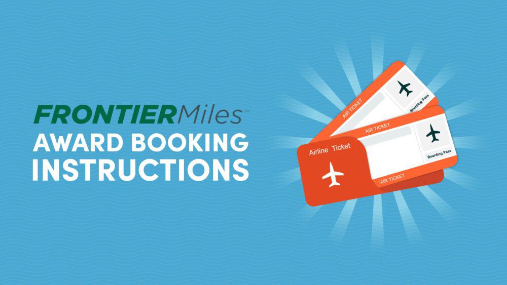Frontier Miles Award Booking Instructions