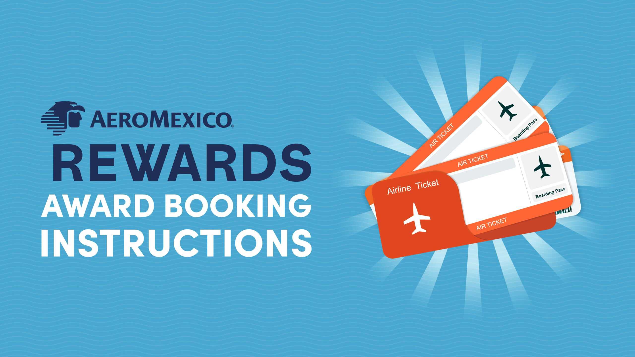 Aeroméxico Rewards Award Booking Instructions