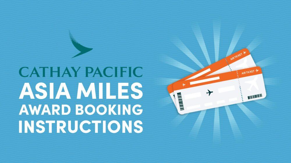 Cathay Pacific Asia Miles Award Booking Instructions