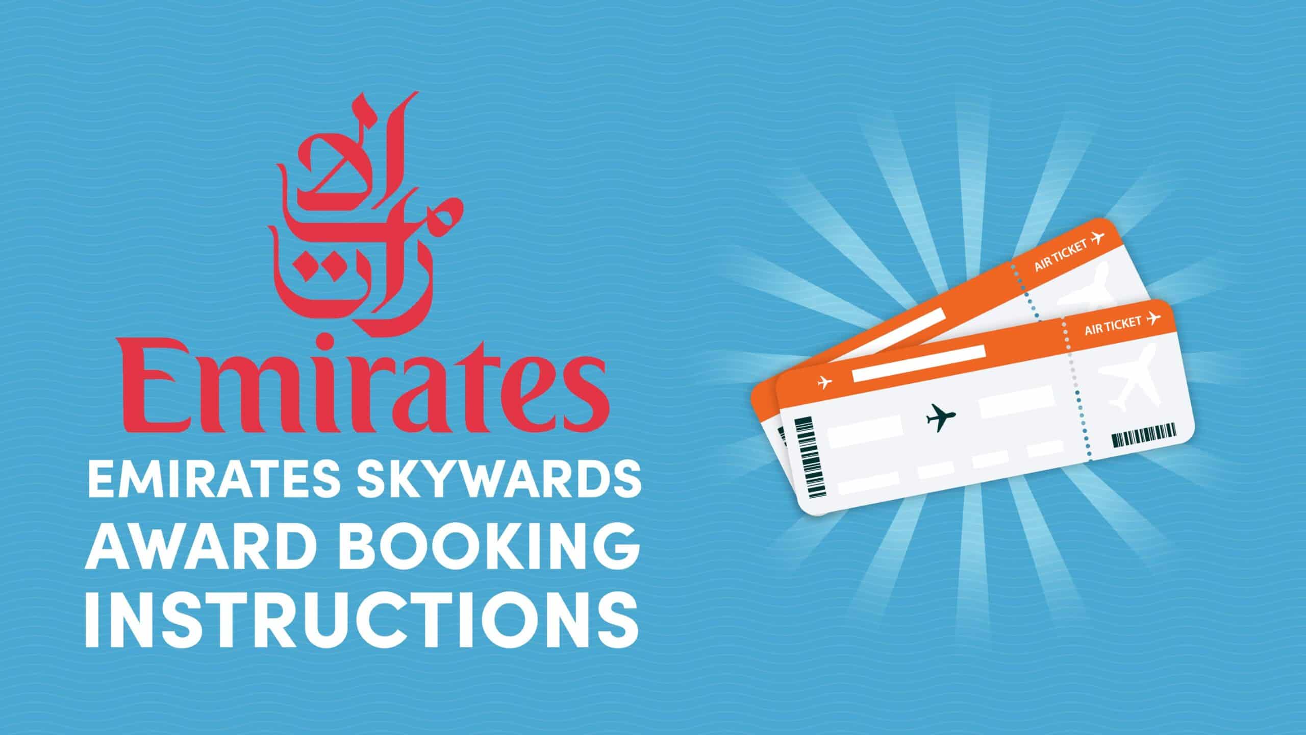 Emirates Skywards Award Booking Instructions