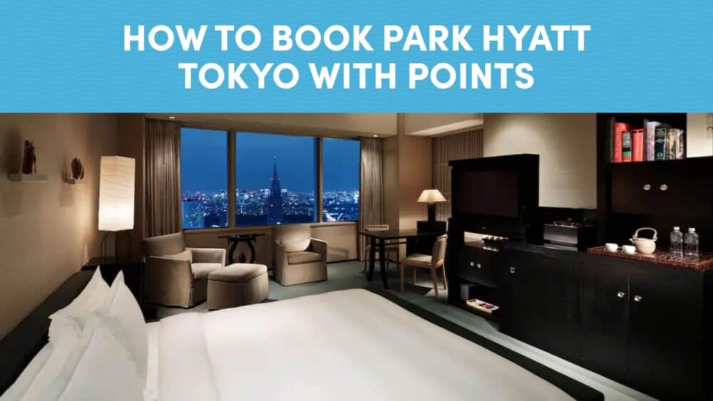 How to Book Park Hyatt Tokyo with Points