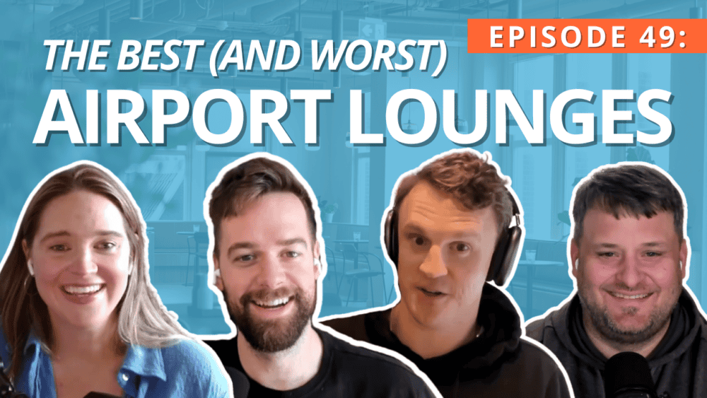 Takeoff podcast graphic that features Bryce Conway and the rest of the 10xTravel team. The text reads "The Best (and Worst) Airport Lounges"