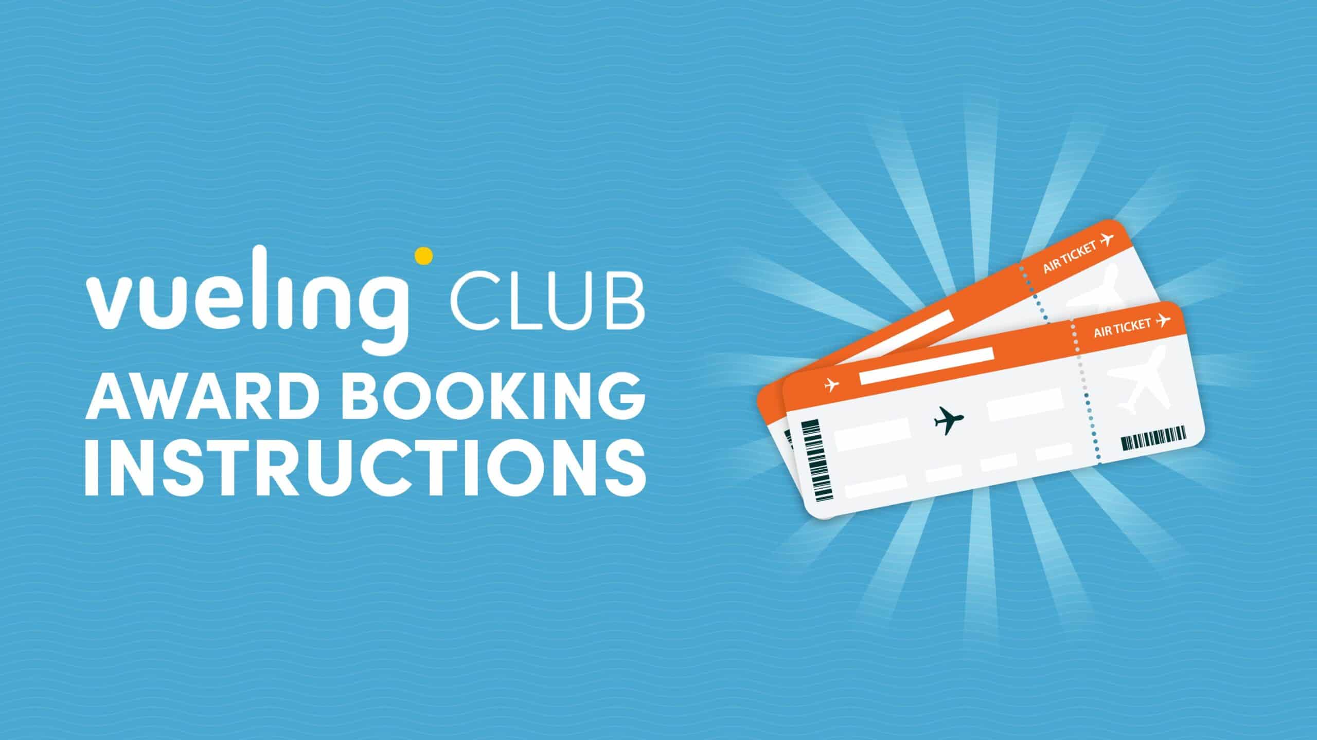 Vueling Club Award Booking Instructions