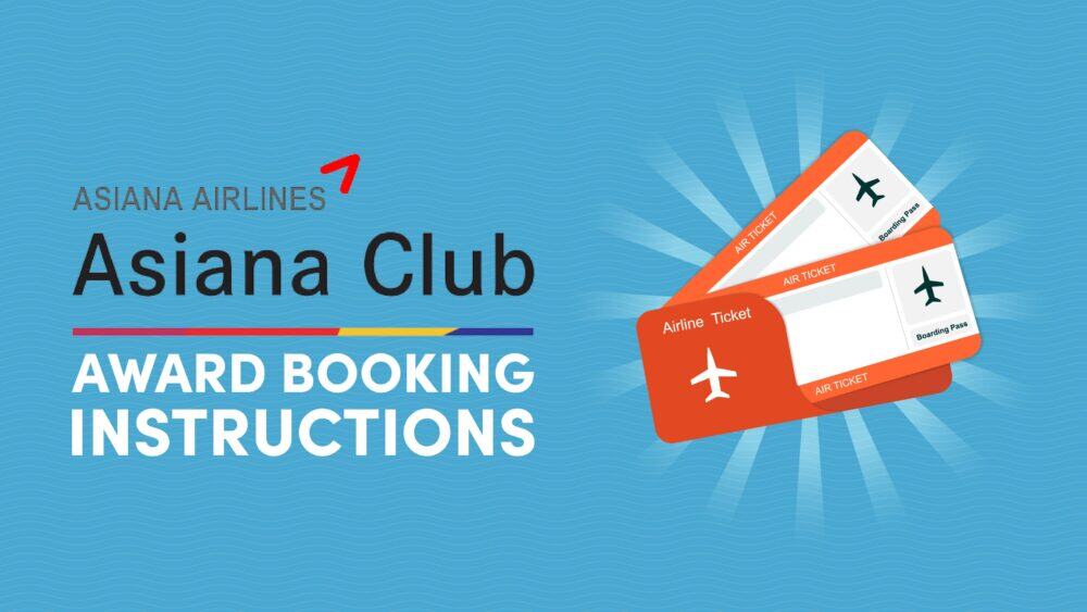 Asiana Airlines Asiana Club Award Booking Instructions
