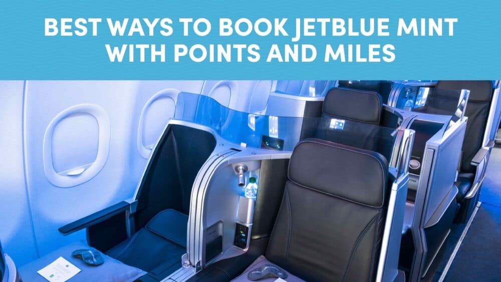 Best Ways to Book JetBlue Mint