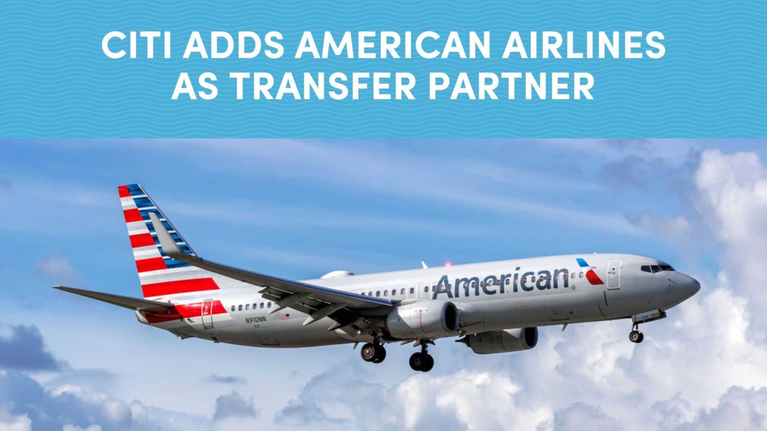 Citi Adds American Airlines as Transfer Partner