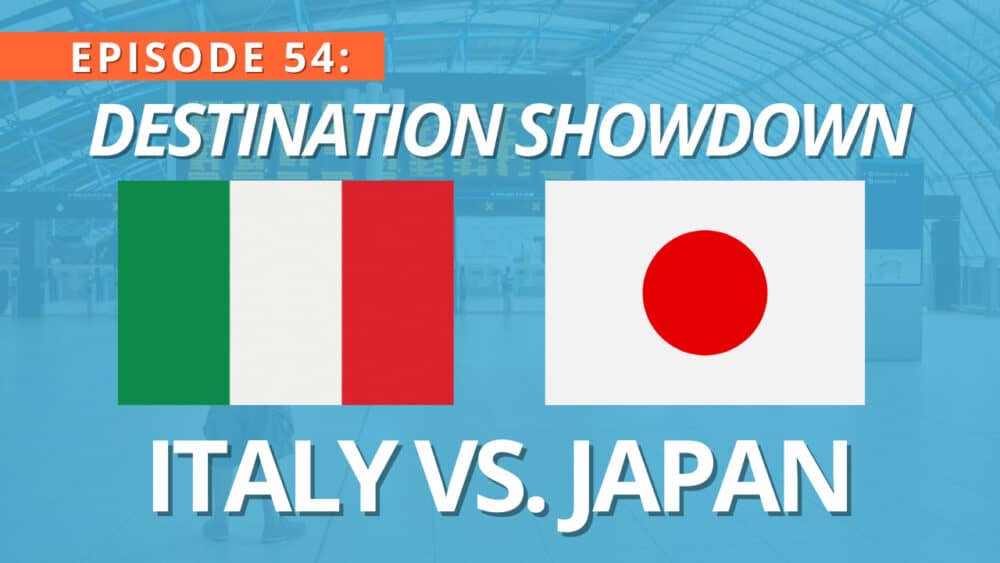 Destination Showdown: Italy vs. Japan for Points & Miles Travelers