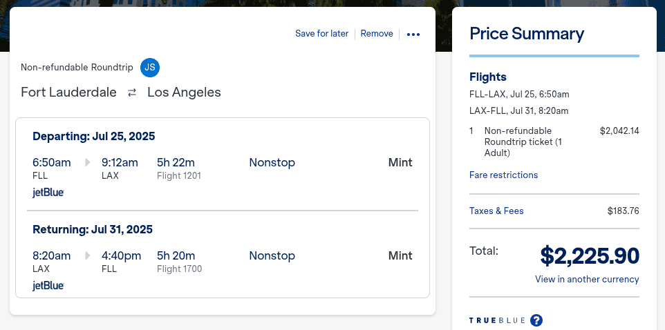 JetBlue Mint roundtrip fare from Fort Lauderdale to Los Angeles on July 25 and return on July 31, 2025, priced at $2,225.90 including taxes and fees.
