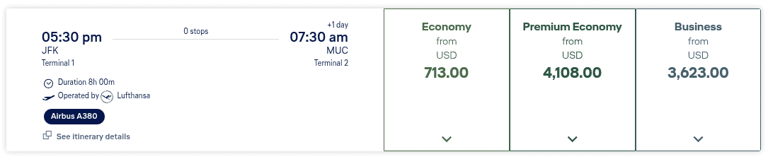 Lufthansa Airbus A380 nonstop flight from JFK to Munich with Economy fare starting at $713, Premium Economy at $4,108, and Business class at $3,623.