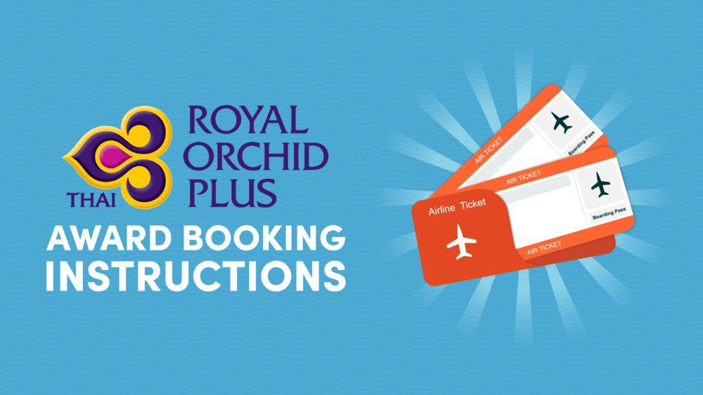 Thai Airways Royal Orchid Plus Award Booking Instructions