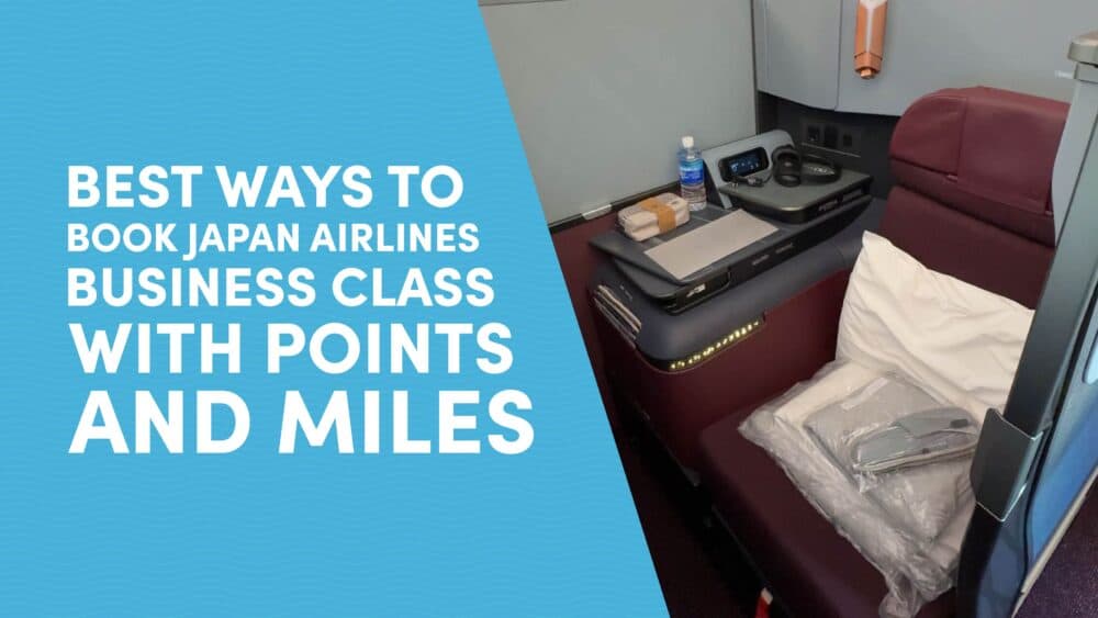 Best Ways to Book Japan Airlines Business Class with Points and Miles