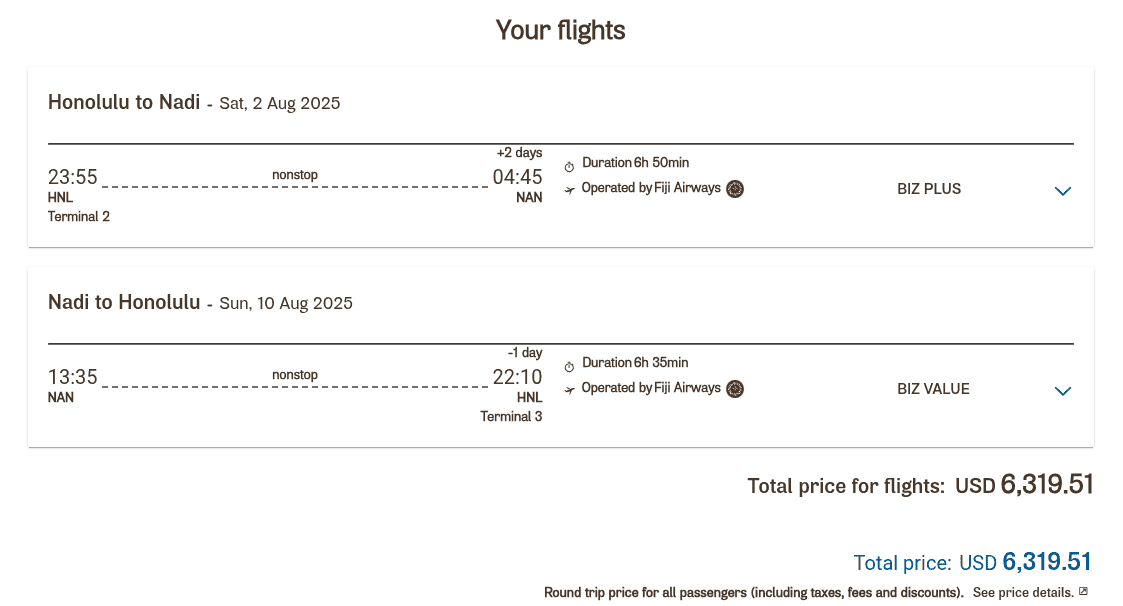 Fiji Airways roundtrip business class itinerary from Honolulu to Nadi showing travel dates in August 2025 and a total price of USD 6,319.51.