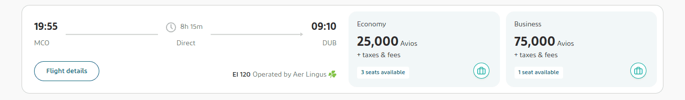 Flight departs MCO at 19:55, arrives in DUB at 09:10, duration 6h 15m, direct. Perfect for a two card trip to Ireland. Economy: 25,000 Avios (3 seats), Business: 75,000 Avios (1 seat). Flight operated by Aer Lingus.