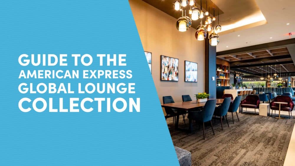 Modern airport lounge interior with blue chairs, tables, and hanging lights. Text on a blue background reads: Guide to the American Express Global Lounge Collection.