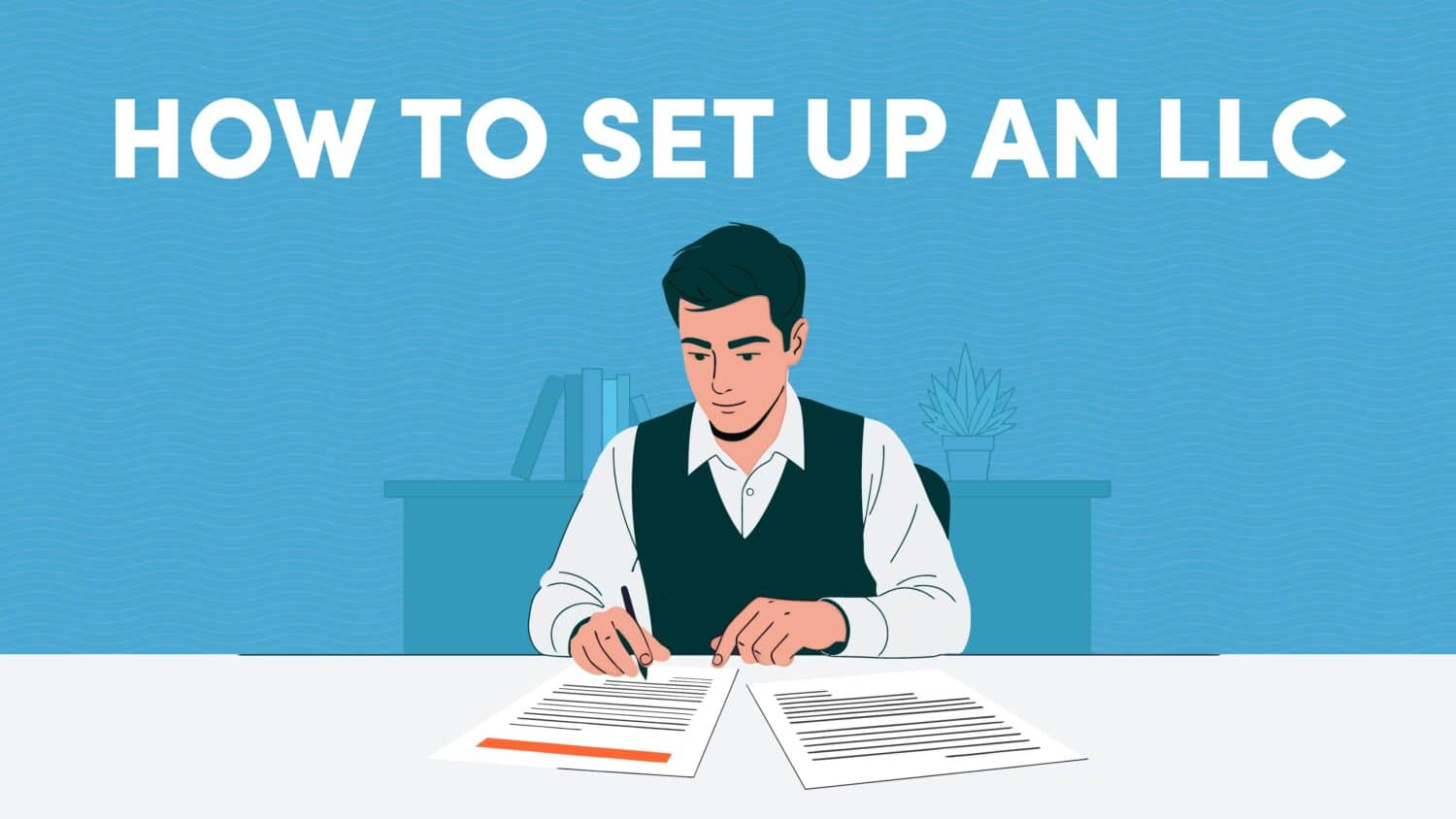 How to Set Up an LLC