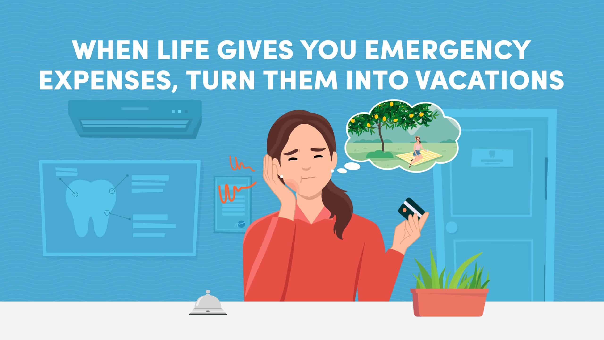 turn unexpected expenses into travel