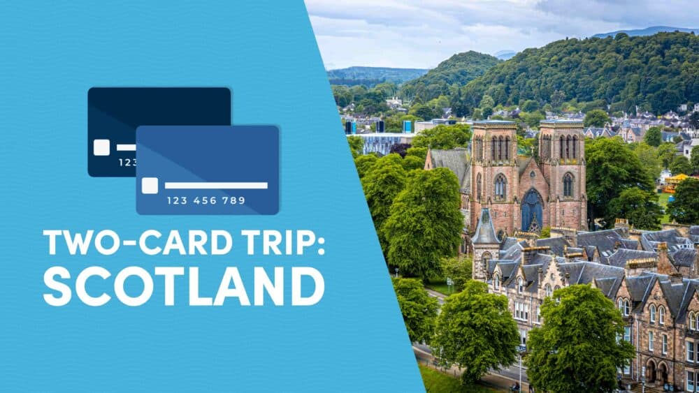 Two-Card Trip to Scotland: Exploring the U.K.’s Hidden Gem with Two Business Cards